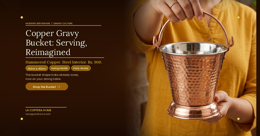 Copper Gravy Serving Bucket: How 'Bucket Dining' Became India's Favourite Way to Serve