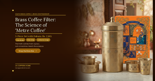 Brass Coffee Filter: The Science Behind South India's 'Metre Coffee' Ritual