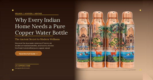 Why Every Indian Home Needs a Pure Copper Water Bottle: The Ancient Secret to Modern Wellness