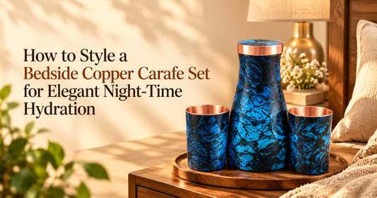 How to Style a Bedside Copper Carafe Set for Elegant Night-Time Hydration